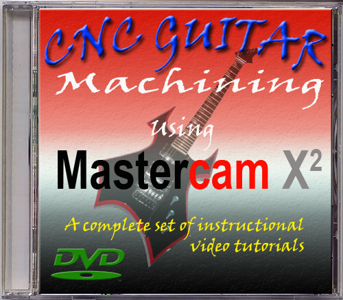 Mastercam Guitar Machining Course DVD